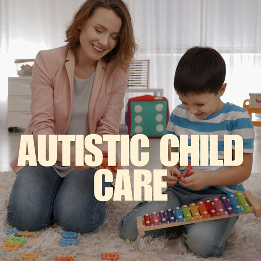Autistic Child Care
